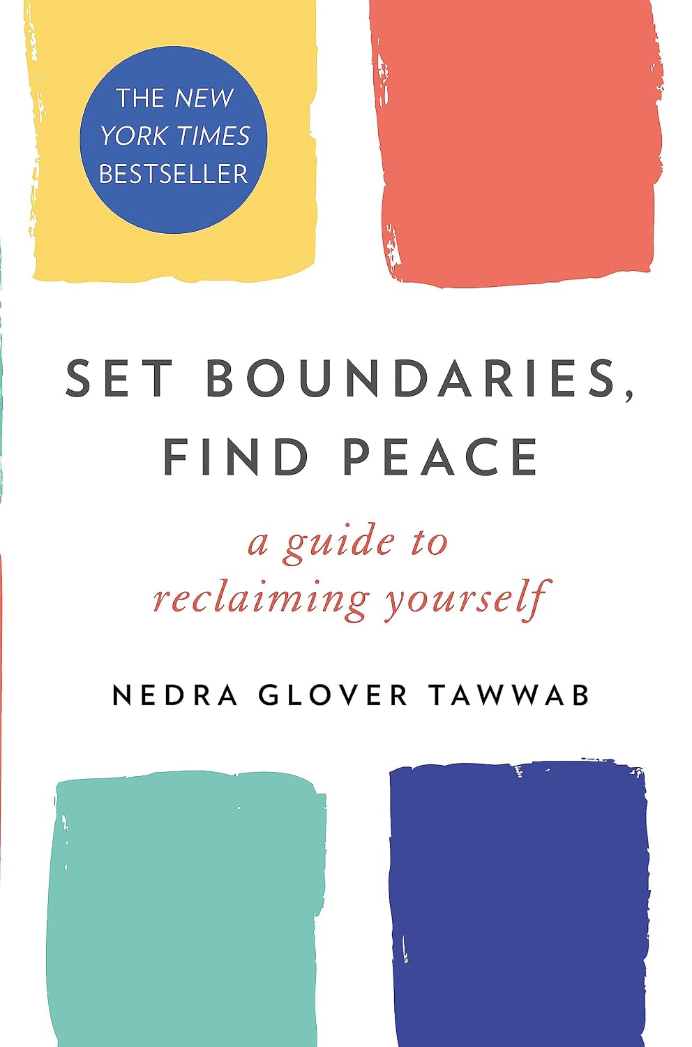 Set Boundaries, Find Peace by Nedra Glover Tawwab — book cover, a guide to reclaiming yourself through healthy boundaries